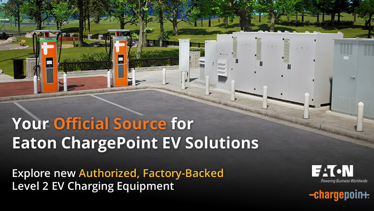 Direct from Eaton ChargePoint EV Charging Equipment at Elliott Electric Supply