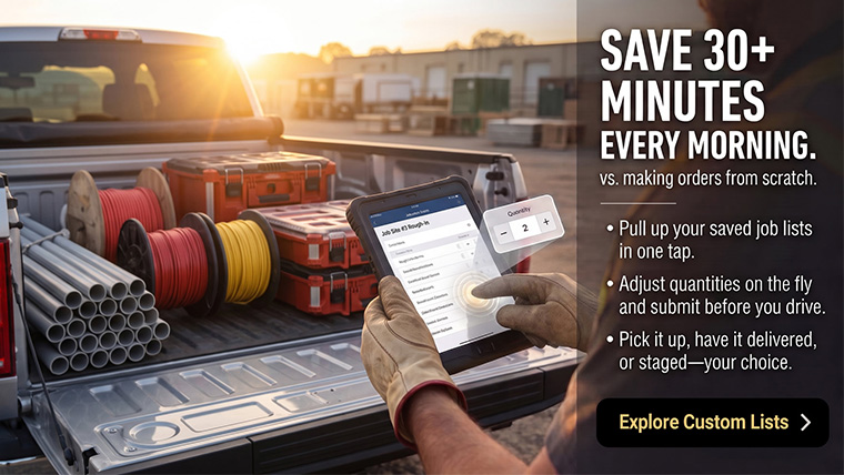 Save time on orders with your own custom lists at Elliott Electric Supply